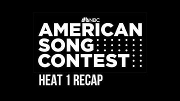 AMERICAN SONG CONTEST: Heat 1 Recap