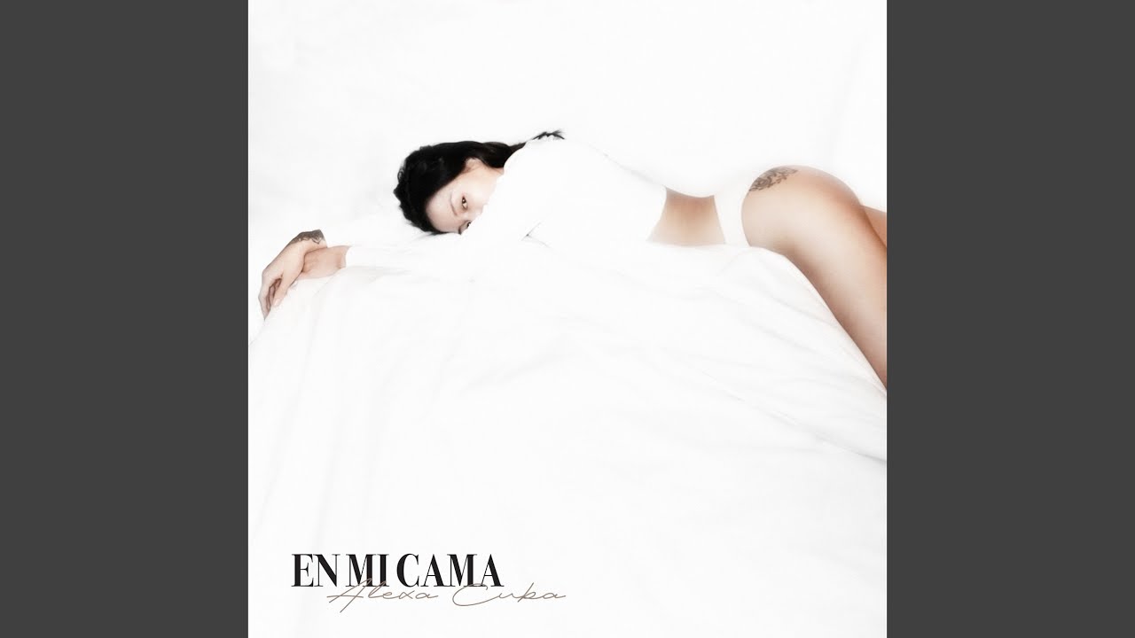 Смотреть «En Mi Cama» на YouTube Смотреть «En Mi Cama» на YouTube