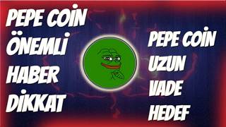PEPE Coin Önemli Sinyal Geldi ! PEPE Coin Uzun Vadeci Dikkatli Dinlesin