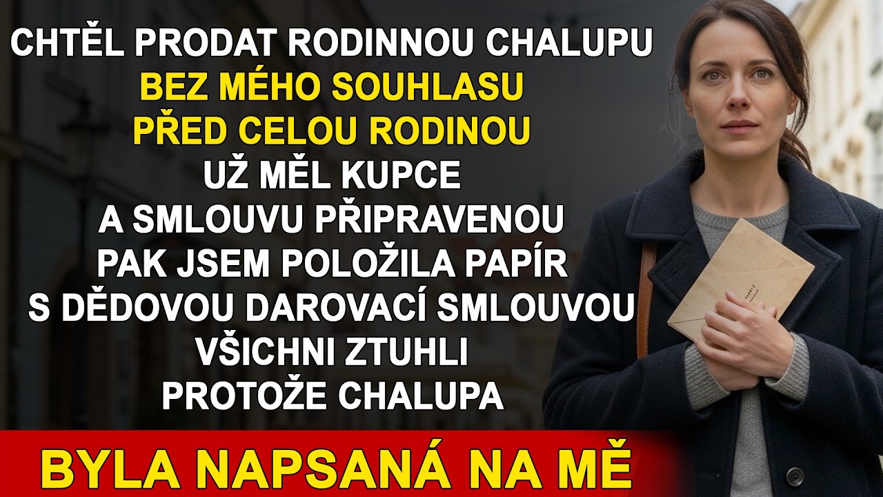 Bratr Chtěl Prodat Rodinnou Chalupu Bez Mého Vědomí – Netušil, Že Je Už Léta Napsaná Na Mě