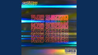 Flow Subzero