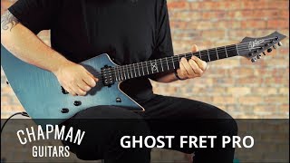 Chapman Guitars Ghost Fret Pro