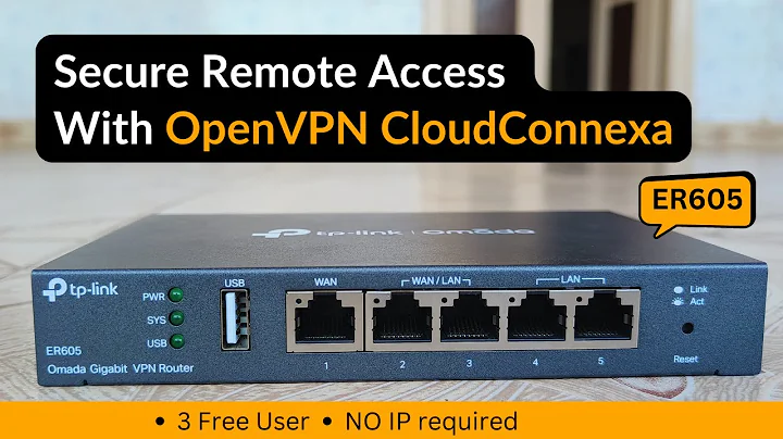 How to Setup OpenVPN on TP-Link ER605 VPN Router (CloudConnexa)