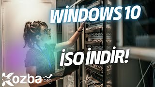 Windows 10 Full İndir - iso İndir - Resmi Kaynak Resimi