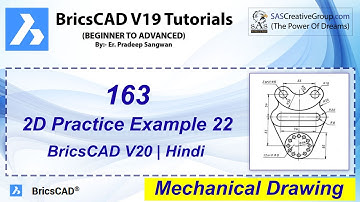 2D Practice Drawing BricsCAD V20 Tutorial 163 | Exercise 22 | Mechanical Drawing in Hindi