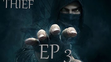 Thief EP3 The Clocktower  (Xbox One Gameplay)