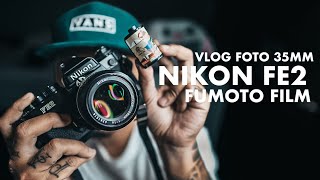 VLOG FOTO NIKON FE2 + FUMOTO FILM