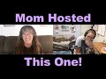 Mom Hosted This One! - Ep: 123