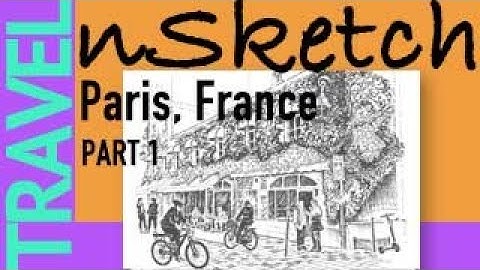 Paris Part 1- The Ink Line Sketch