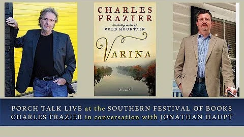 Porch Talk Live with Charles Frazier at the Southe...
