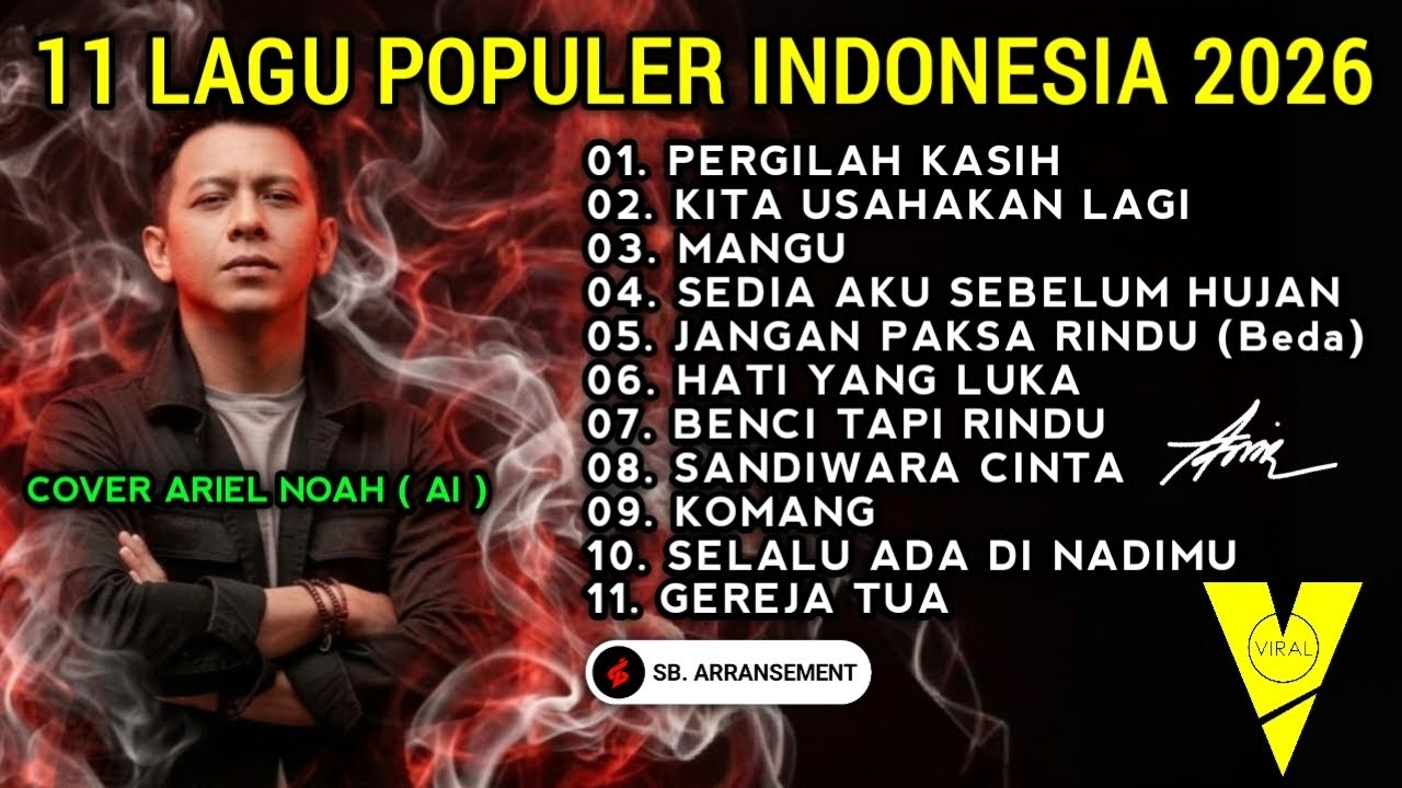 ARIEL NOAH (PlayList) ALBUM TERBARU 2026 - LAGU TOP HIST INDONESIA 2026 (Cover) Viral On Titkok