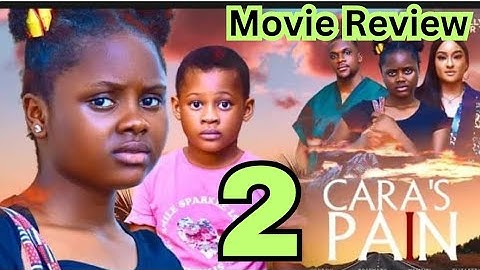 CARA'S PAIN - prt2 (Trending Movie Update) Uchechi Treasure Adakirikiri, 2024 Latest Nigerian Movie