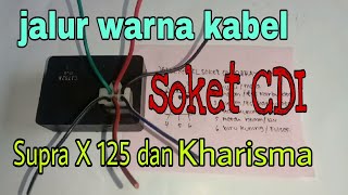 JALUR WARNA KABEL SOKET CDI SUPRA X 125 / KHARISMA @asmchannel1505