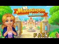 MATCHINGTON MANSION PART 1 GAMEPLAY LETS HELP TIFFANY