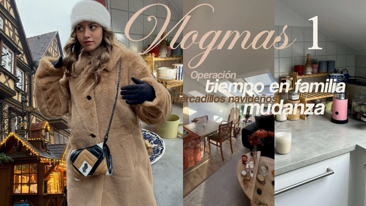 VLOGMAS 1 | Mi operación, Mercadillos de Navidad, Tiempo en Familia y Mudanza 🤍🎄