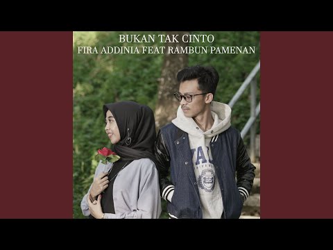 Bukan Tak Cinto - Fira Addinia