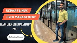 Linux | Linux Learn User Management Part-1|Linux यूजर मैनेजमेंट |Hindi(हिन्दी में)| By Sanjay Dahiya