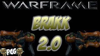 Warframe 11 ♠ Brakk 2.0 - Strongest Secondary in the game Pre final 2.0 changes