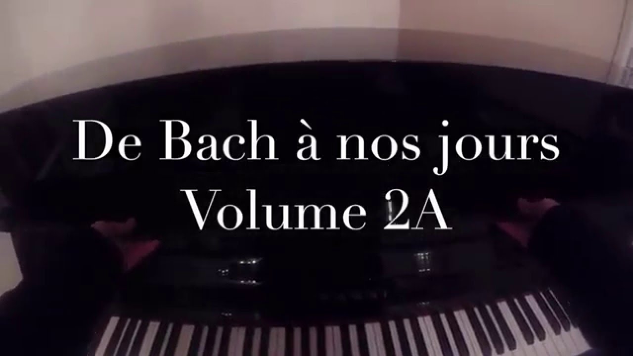 de Bach à nos Jours - Volume 1A - Partition - Piano