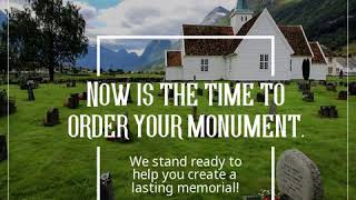 Chandler Monuments - Now is the time to order your monument.