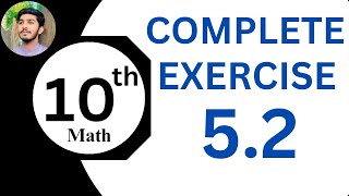 Exercise 5.2 - 10 Class Math | 10th Class Math Exercise 5.2