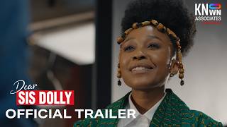 Dear Sis Dolly | Official Trailer HD |  Known Associates Entertainment