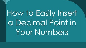 How to Easily Insert a Decimal Point in Your Numbers