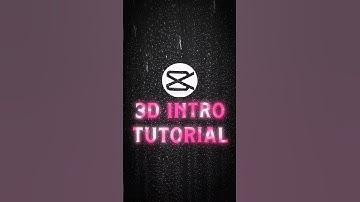 Capcut | 3D Intro Tutorial | #shorts #tutorial #feedshorts