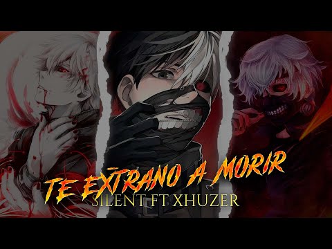 💀 Te extraño a morir 💀 RAPEO TU VIDA💀 SILENT FT XHUZER💀RAP SAD 😭 RAP TRISTE 😭 RAP DEPRESIVO
