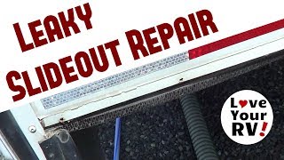Fixing a Leaky RV Slide Out Seal