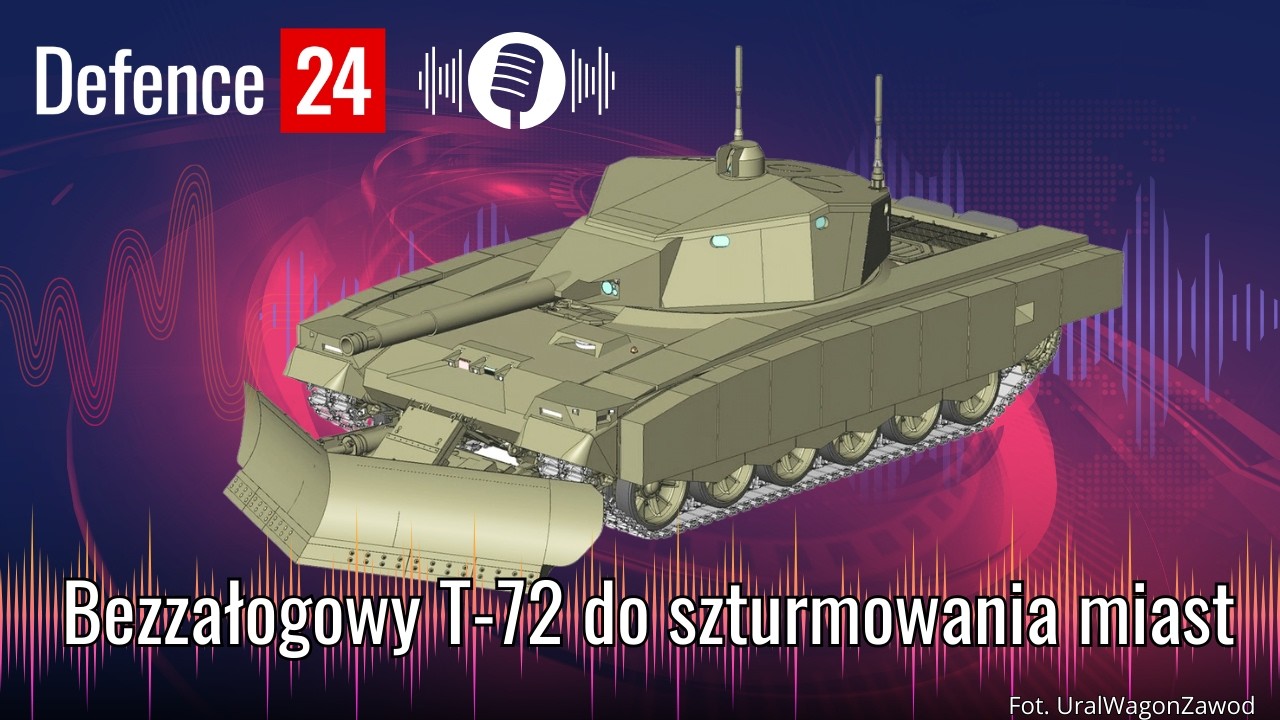 Bezzałogowy T-72 do szturmowania miast #podcast