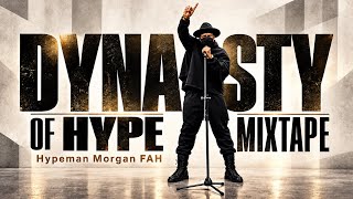 Dynasty of Hype Mixtape Vol.1