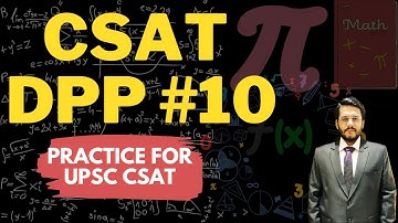 #10 CSAT DPP for UPSC CSE CSAT - Shortcuts of Number System, Unit Digit and Remainder by Mudit Gupta