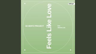 Feels Like Love