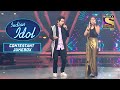 Ankush और Neelanjana ने Duet गाकर Create किया Magic | Indian Idol | Contestant Jukebox