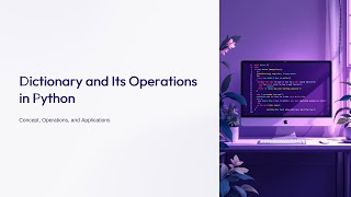 “📘 Dictionary and Its Operations in Python 🐍 | Easy Explanation with Examples ✨” Net Worth