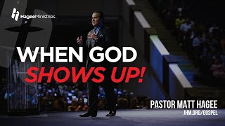 When God Shows Up!