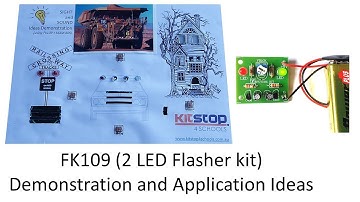 2 LED Flasher Kit Applications Demo Using FK109 & KSSM-60S.