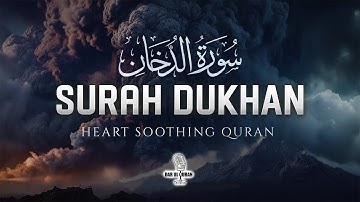 Surah Ad-Dukhan (The Smoke) سورة الدخان | THIS WILL TOUCH YOUR HEART | Dar-ul-Quran Academy