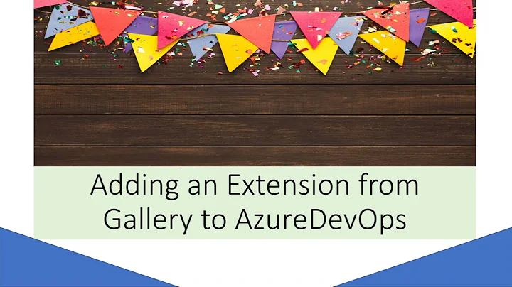 Adding Extensions in AzureDevOps  Lesson 5 | Example: Adding Retrospective extension in Azure Board