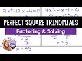 Factoring Perfect Square Trinomials Quiz