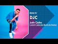 Justin quiles  colorn colorado bachata remix versin djc