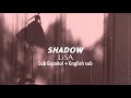 LiSA - Shadow Sub Español + Eng sup