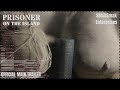 Prisoner on the Island | Official Trailer