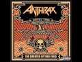 ANTHRAX - Indians - The Greater Of Two Evils (ALBUM QUALITY)