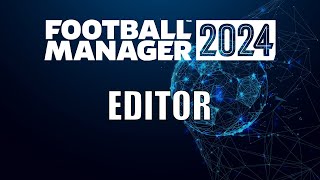 How to use the EDITOR in Football Manager 2024 | Tutorial screenshot 4