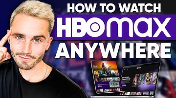 How to Watch HBO Max Outside US: Easy Steps Everyone Can Do