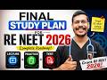Final Study Plan for Re- NEET 2026 | Complete Roadmap 📌 #reneet2026 #neetpreparation #studyplan
