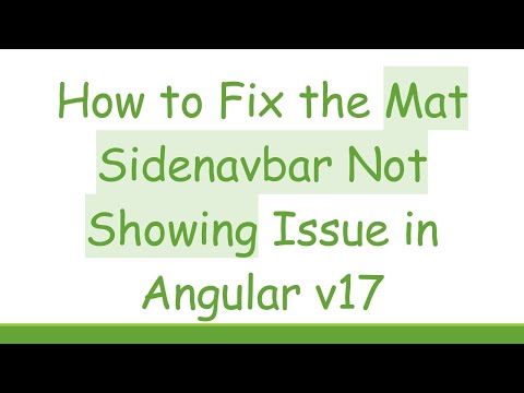 How to Fix the Mat Sidenavbar Not Showing Issue in Angular v17