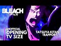 Bleach Thousand Year Blood War OPENING TV Size Rapport By Tatsuya Kitani Bleach Thousand Year Blood War OPENING TV Size Rapport By Tatsuya Kitani